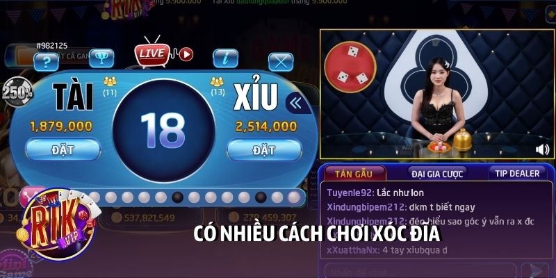 Có nhiều cách chơi xóc đĩa