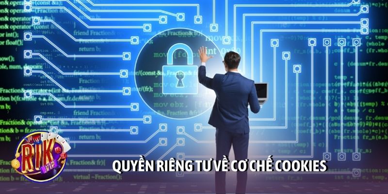 Quyền riêng tư về cơ chế cookies